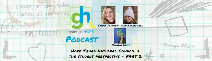 Hope Squad National Council and The Student Perspective Part 2