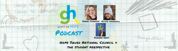 Hope Squad National Council and The Student Perspective