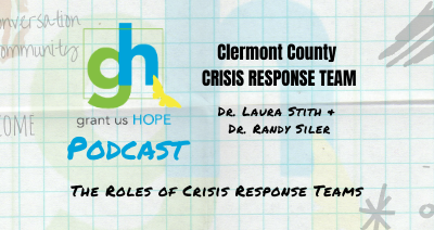 The Roles of Crisis Response Teams with Dr. Laura Stith and Dr. Randy Siler